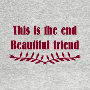 The End, burgundy T-Shirt